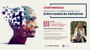 Conferencia Descifrando la complejidad biológica de la Enfermedad de Alzheimer, Cátedra Imbrain